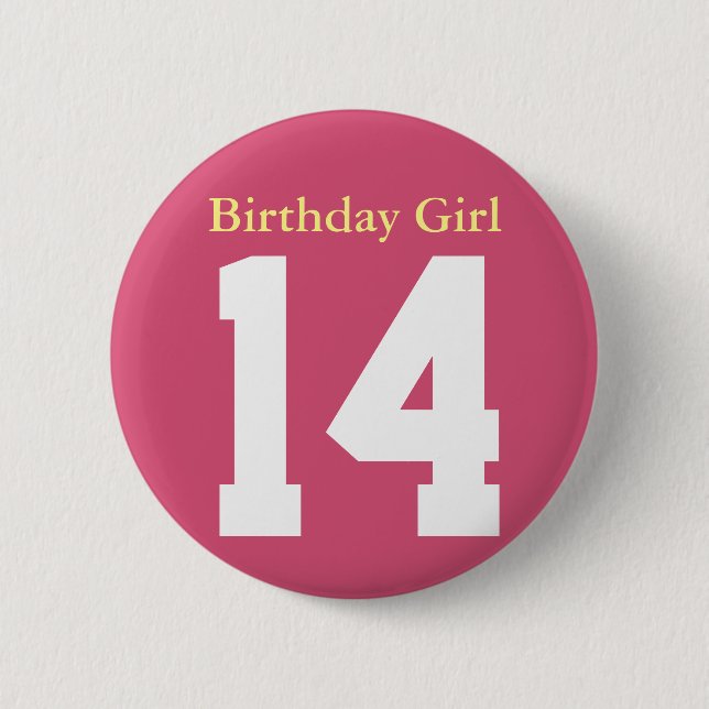Birthday Girl 14 6 Cm Round Badge (Front)
