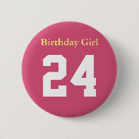 Birthday Girl 24 Ronde Button 5,7 Cm