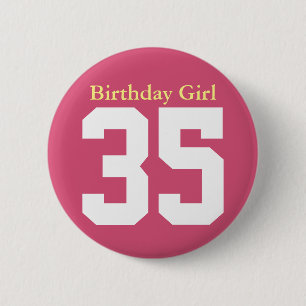 Birthday Girl 35 6 Cm Round Badge