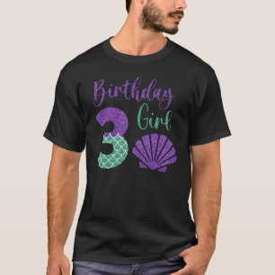 Birthday Girl 3rd Birthday Mermaid Girl 3 Years Ol T-Shirt