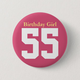 Birthday Girl 55 6 Cm Round Badge