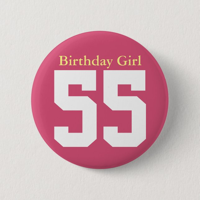 Birthday Girl 55 6 Cm Round Badge (Front)