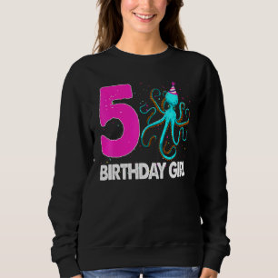 Birthday Girl 5 Octopus Love Sweatshirt