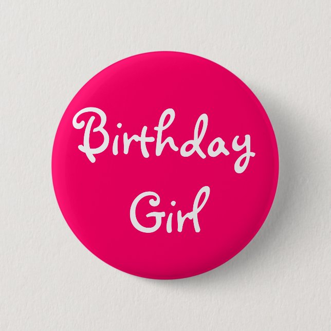 Birthday Girl 6 Cm Round Badge (Front)