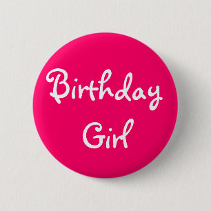 Birthday Girl 6 Cm Round Badge