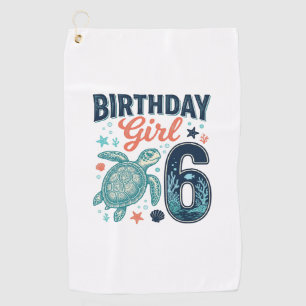 Birthday Girl 6 Sea Turtle Vector Design_1 Golf Towel