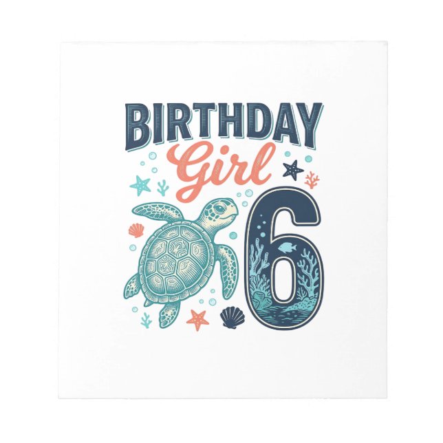 Birthday Girl 6 Sea Turtle Vector Design_1 Notepad (Front)