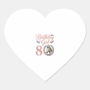 Birthday Girl 8 Horse Floral Vintage Shirt Design Heart Sticker