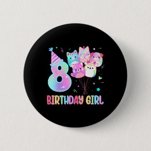 Birthday Girl 8th Birthday Squish Squad Mallow Gir 6 Cm Round Badge
