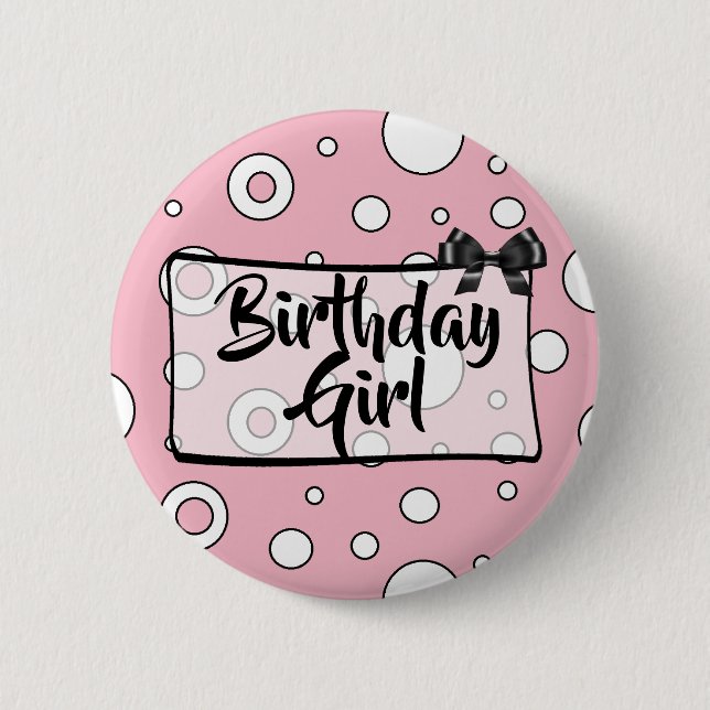 Birthday Girl Button Black, white and pink Bow (Front)