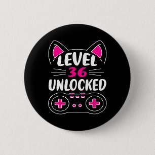 Birthday Girl Cat Lover Video Game Level 36 Unlock 6 Cm Round Badge