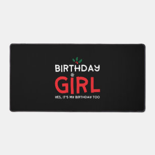Birthday Girl Christmas Xmas B Day Desk Mat