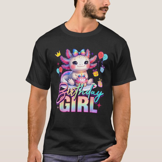 Birthday Girl Cute Axolotl Birthday Party Kids Gir T-Shirt (Front)
