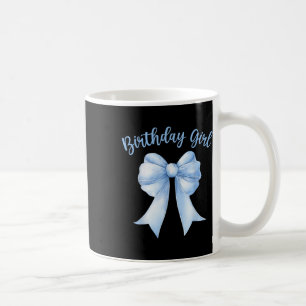 Birthday Girl Cute Blue Coquette Bow Y2k Women Bir Coffee Mug