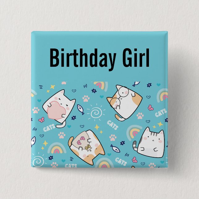 Birthday Girl  Cute Kitty Cat Pattern Whimsical 15 Cm Square Badge (Front)