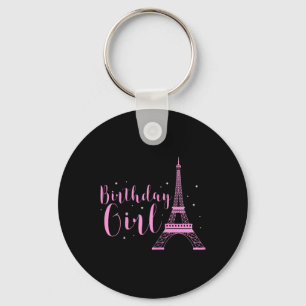 Birthday Girl Eiffel Tower Paris B-day Vacation Tr Key Ring