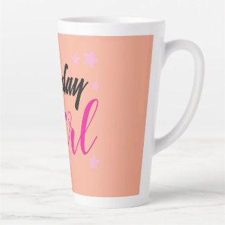 Birthday Girl | Female Collection | Baréjoa Latte Mug