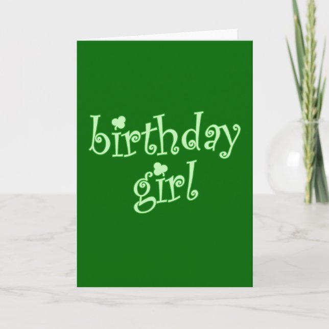 Birthday Girl for St. Patrick's Day Birthday Girls Card (Front)