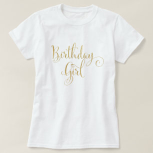 Birthday Girl Gold Glitter Look Whimsical Script T-Shirt