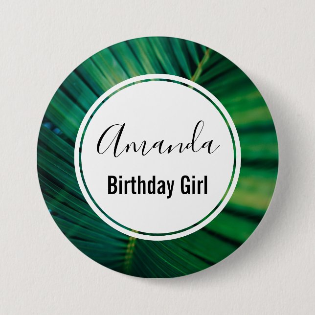 Birthday Girl Green Tropical Leaf Photo 7.5 Cm Round Badge (Front)