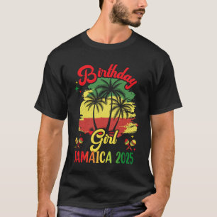 Birthday Girl Jamaica 2025 30th 50th Party Vacatio T-Shirt