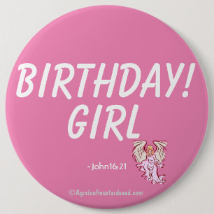 Birthday Girl John 16:21 6 Cm Round Badge
