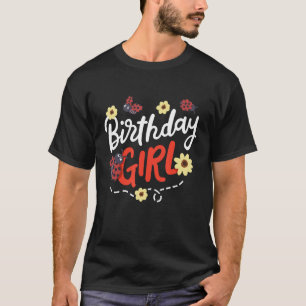 Birthday Girl Ladybug Beetle Bday Party T-Shirt