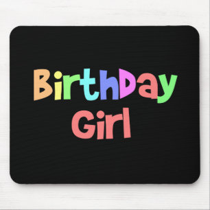 Birthday Girl Mouse Mat