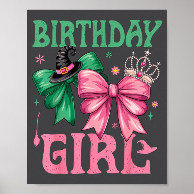 Birthday Girl Nk And Green Birthday Witch Women Gi Poster (Front)