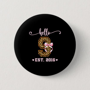 Birthday Girl Nk Coquette Bow Hello 9 Year Old Aes 6 Cm Round Badge