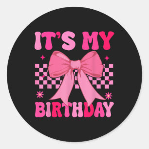 Birthday Girl Pink Coquette Aesthetic Bow Girly Y2 Classic Round Sticker