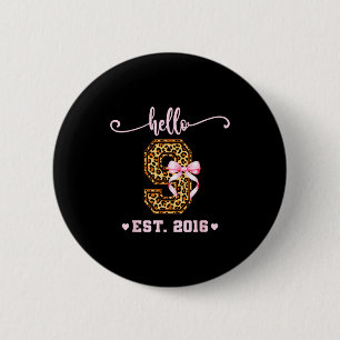 Birthday Girl Pink Coquette Bow Hello 9 Year Old A 6 Cm Round Badge