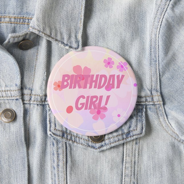 Birthday Girl Pink Flower Power 10 Cm Round Badge (In Situ)