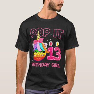 Birthday Girl Pop It 13th Birthday Unicorn Fidget T-Shirt