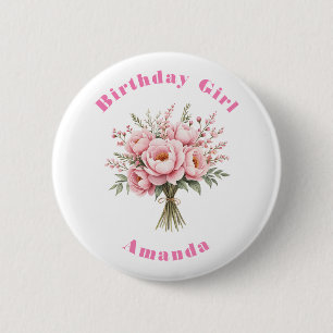Birthday Girl Pretty Pink Peony Flower Bouquet 6 Cm Round Badge