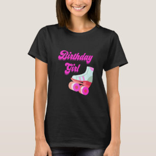 Birthday Girl Roller Skating Party T-Shirt