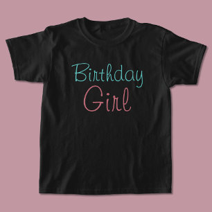 Birthday Girl  T-Shirt