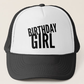Birthday Girl Trucker Hat