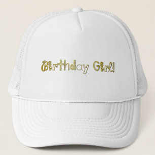 Birthday Girl! Trucker Hat