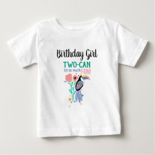 Birthday Girl TWO-CAN (Toucan) 2nd Birthday  Baby T-Shirt