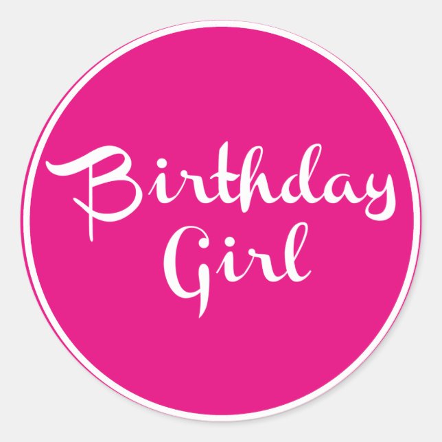 Birthday Girl Typography Classic Round Sticker (Front)