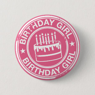 Birthday Girl -white rubber stamp effect- 6 Cm Round Badge