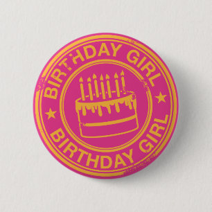 Birthday Girl -yellow rubber stamp effect- 6 Cm Round Badge