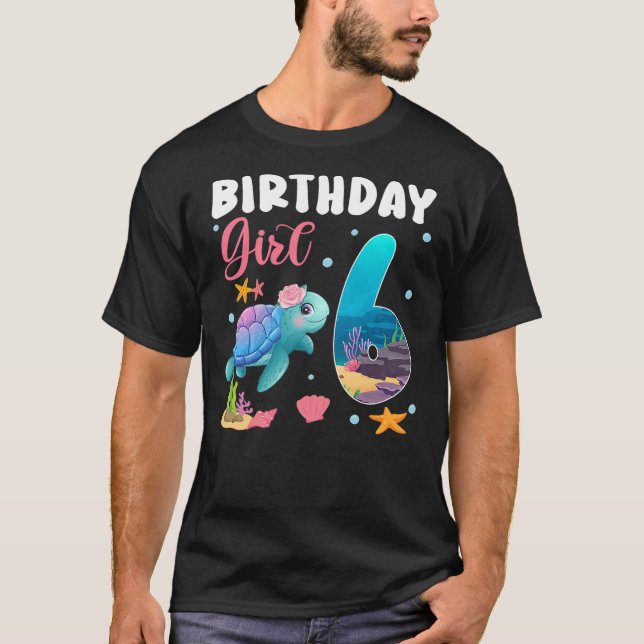 Birthday Girls 6th Sea Turtle 6 Year Old Ocean Aqu T-Shirt (Front)