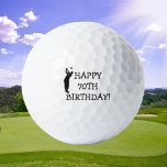 Birthday Golfer Funny 70th happy Dad Golf Balls<br><div class="desc">Happy 70th birthday! Funny 70th birthday quote. Perfect for dad,  grandad,  stepdad. Golfer gift idea. Personalise it with a name.</div>