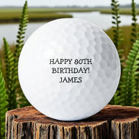 Birthday Golfer Funny 80th happy Dad Golf Balls