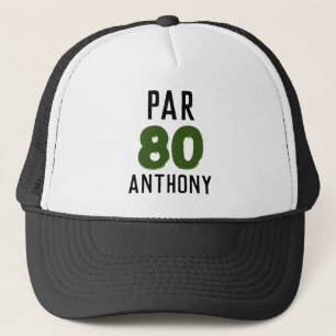 Birthday Golfer Funny 80th happy Dad Par Trucker Hat