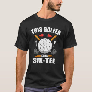 Birthday Golfs For Men 60th Year Old Golfer Golfin T-Shirt