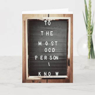 Birthday| Greeting |OCD| Humour| letter board Card