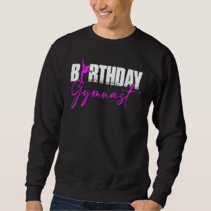 Birthday Gymnast Gymnastics Birthday Party Sweatshirt